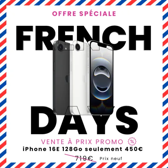 FRENCH DAYS - iPhone 16e 128Go 450€