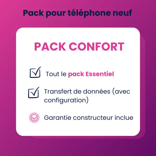 Pack Confort - Pour smartphone neuf