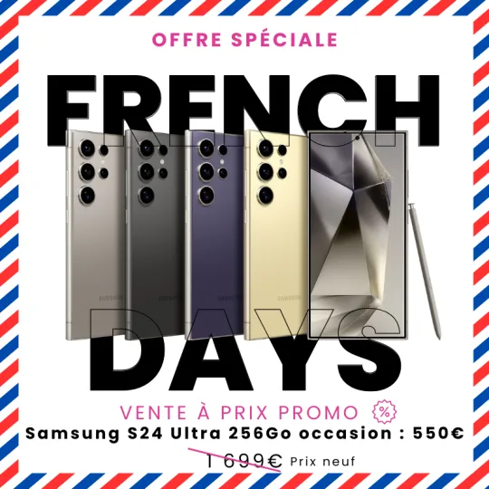 FRENCH DAYS - Samsung S24 Ultra 256Go à seulement 550€