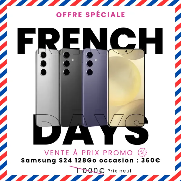 FRENCH DAYS - Samsung Galaxy S24 128Go - Occasion à seulement 360€