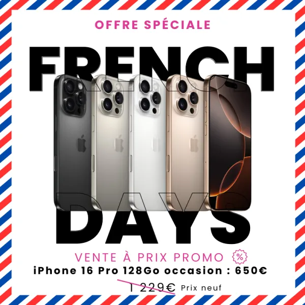 FRENCH DAYS - iPhone 16 Pro 128Go - Occasion à seulement 650€