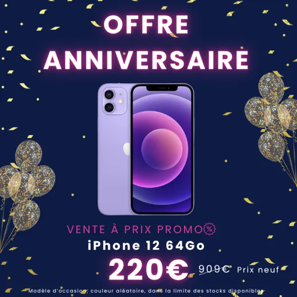 OFFRE 10 ANS - iPhone 12 d'occasion 64Go à seulement 220€