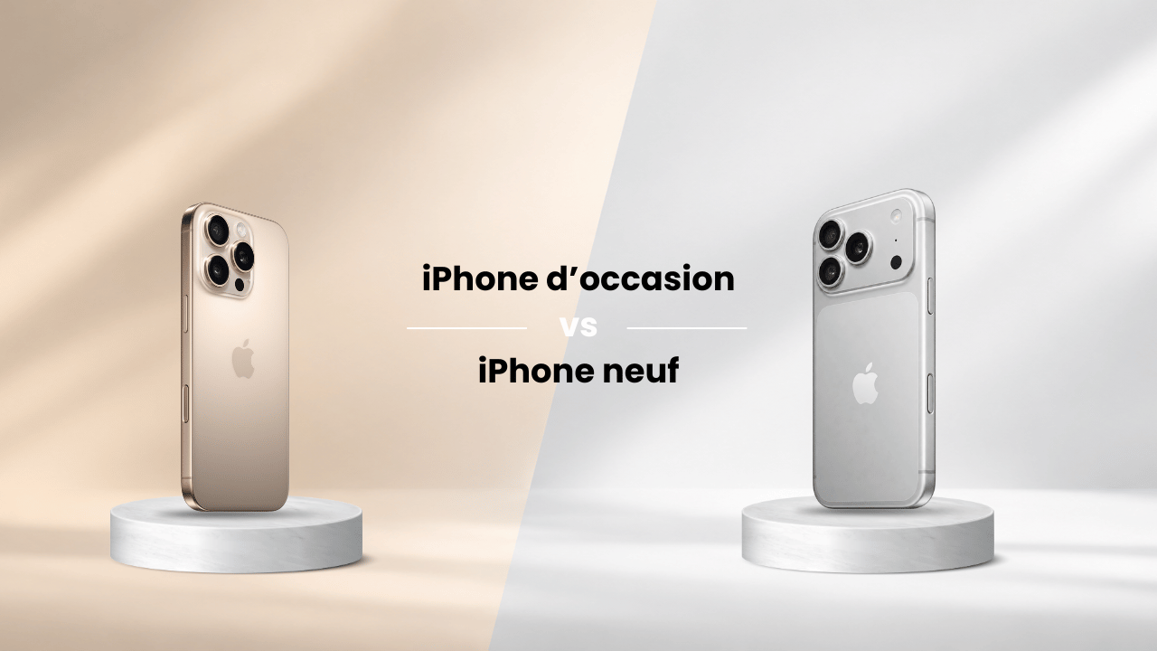 iPhone d’occasion ou neuf : pourquoi l’occasion est une vraie alternative ?
